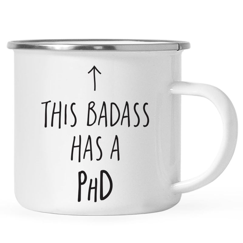 Andaz Press 11oz. Graduation Stainless Steel Campfire Coffee Mug Gift, This Badass Has A PhD, Arrow Graphic, 1-Pack, Includes Gift Box Class Of 2026 Graduation Cup PhD Mug PhD Coffee Mug - Image 1